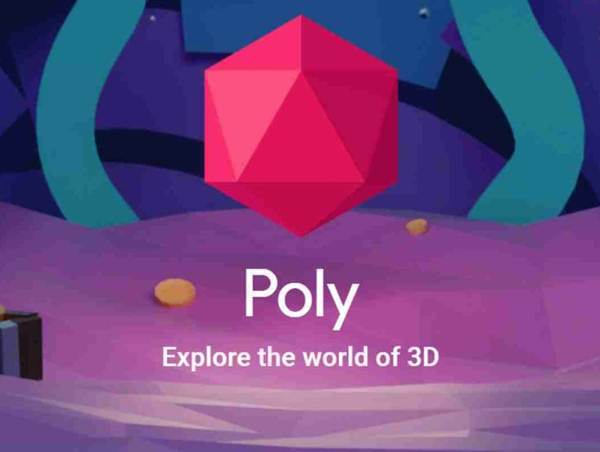 Google Is Closing 3D Model Site Poly To Focus On AR Experiences