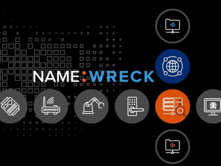 NAME:WRECK DNS Vulnerabilities Affect Over 100 Million Devices