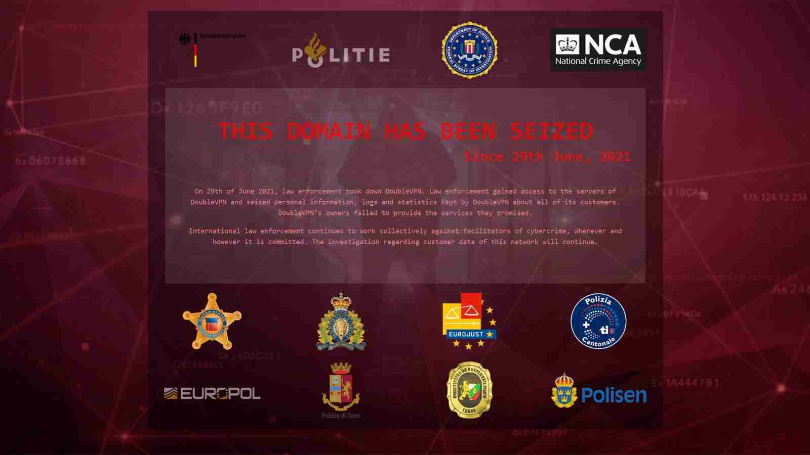 DoubleVPN Servers, Logs, and Account Info Seized By Law Enforcement