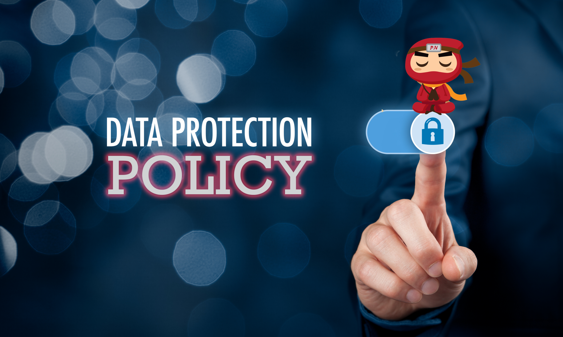Data Protection Policy: 8 GDPR Compliance Tips