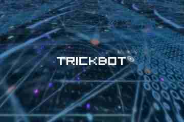 Trickbot updates its VNC module for high-value targets