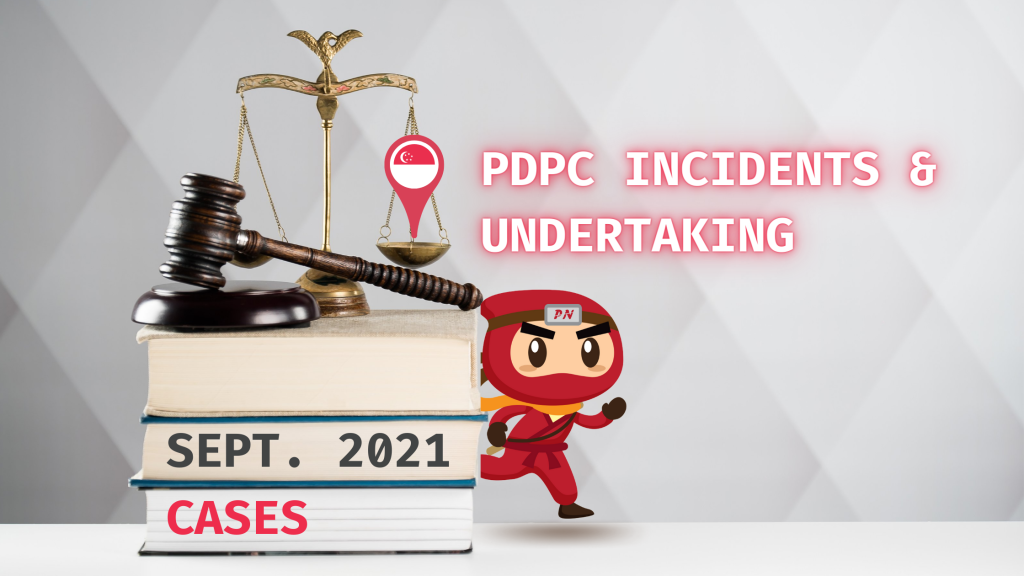 september 2021 pdpc incidents and undertaking