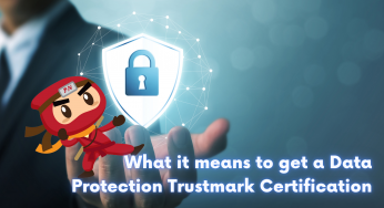 What it means to get a Data Protection Trustmark Certification