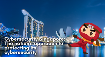 Cybersecurity Singapore: The nation’s approach to protecting its cybersecurity