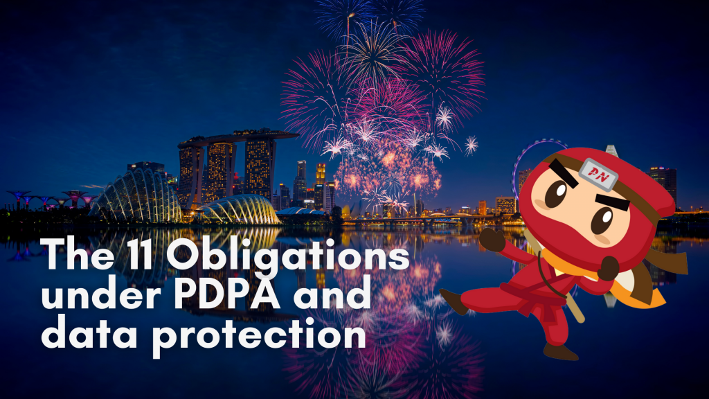 Obligations under PDPA and data protection