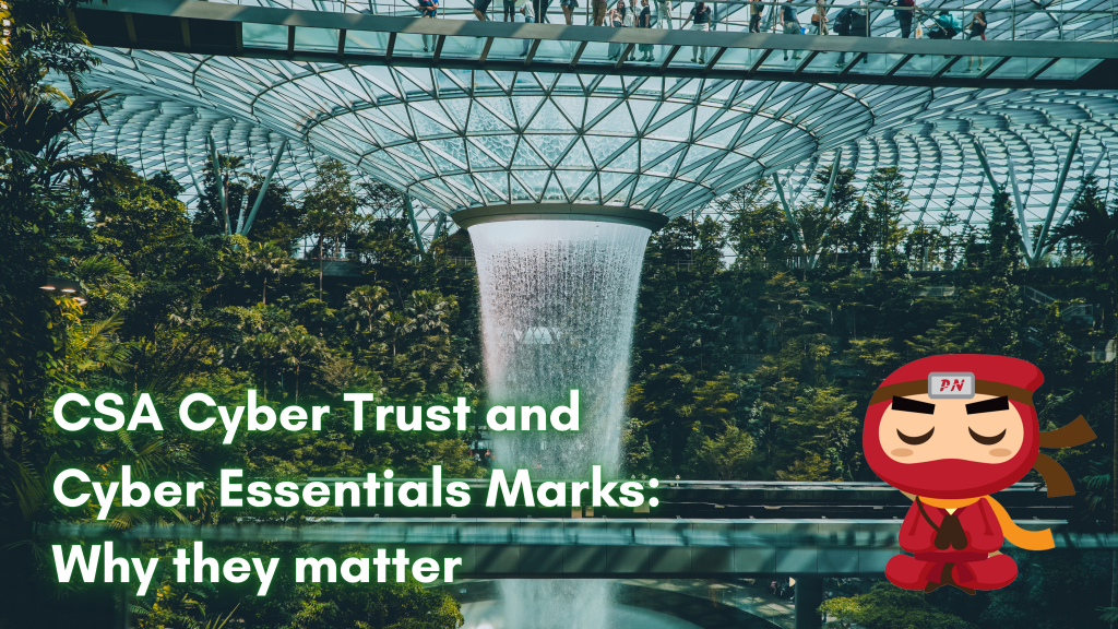 CSA Cyber Trust and Cyber Essentials Marks
