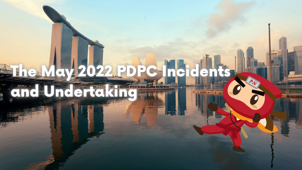 May 2022 PDPC Incidents