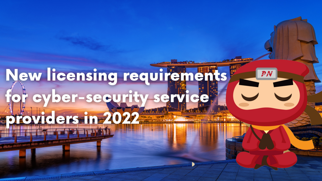 New licensing requirements for cyber-security service providers in 2022