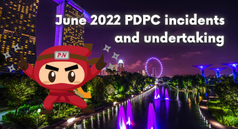 June 2022 PDPC incidents and undertaking