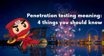 Penetration testing meaning: 4 things you should know