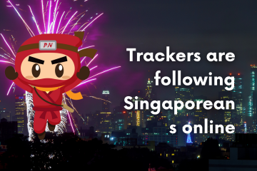 Trackers are following Singaporeans online