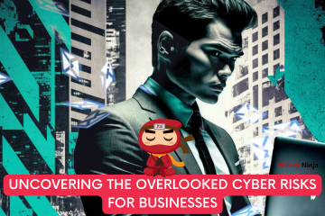 overlooked cyber risks for businesses