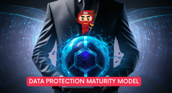 Take data security to the next level with Data Protection Maturity Model implementation