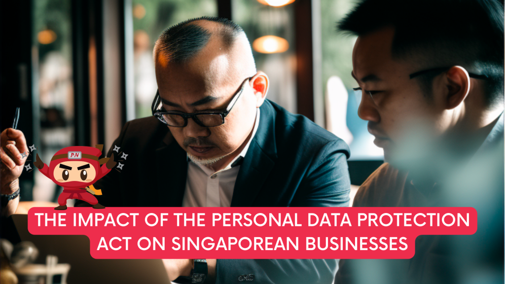 Impact of the Personal Data Protection Act on Singaporean Businesses