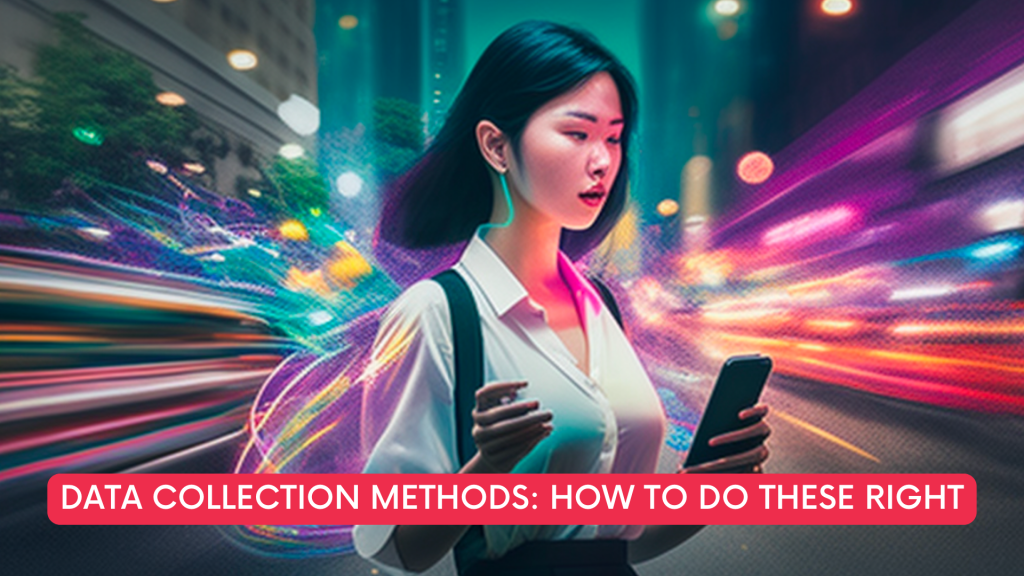 Data collection methods