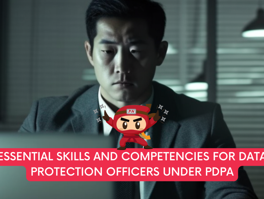 Essential Skills and Competencies for Data Protection Officers under PDPA