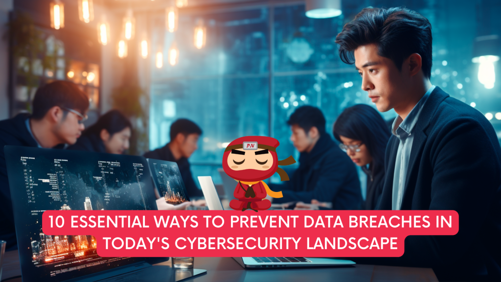 Ways to Prevent Data Breaches