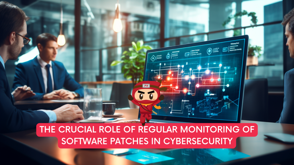 Regular Monitoring of Software Patches 