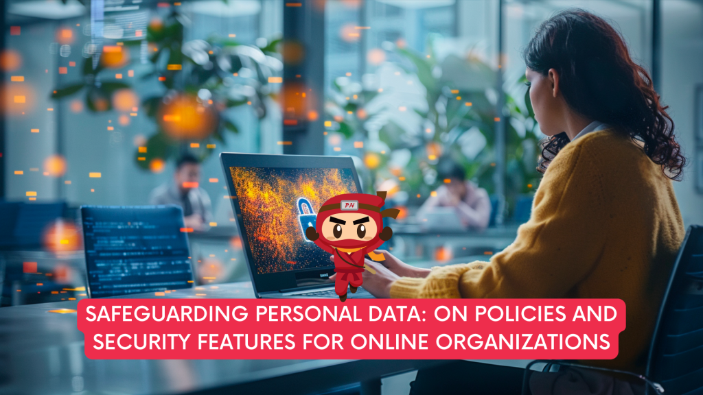 Policies and Security Features for Online Organizations