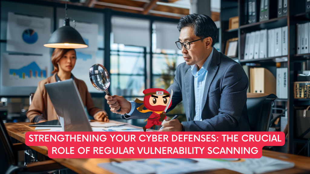 Crucial Role of Regular Vulnerability Scanning