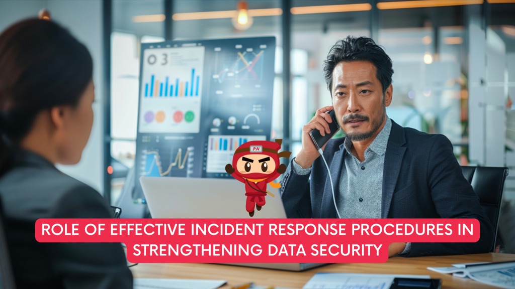 Effective Incident Response Procedures in Strengthening Data Security